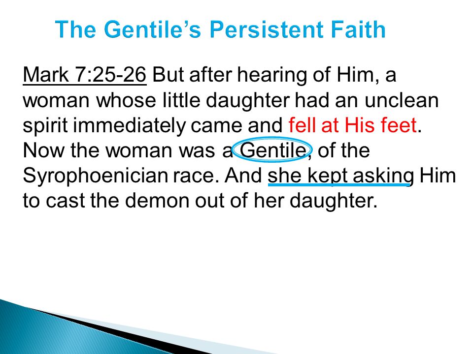 The Gentile’s Persistent Faith
