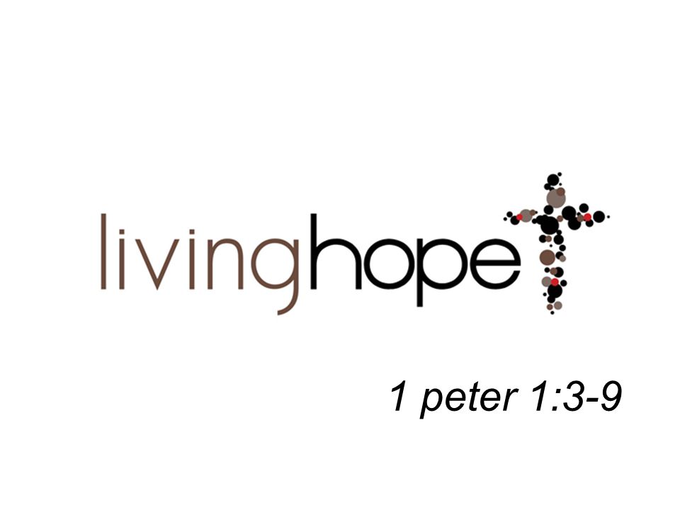 1 peter 1:3-9