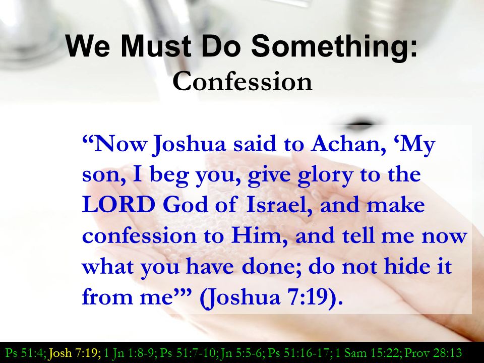 We Must Do Something: Confession