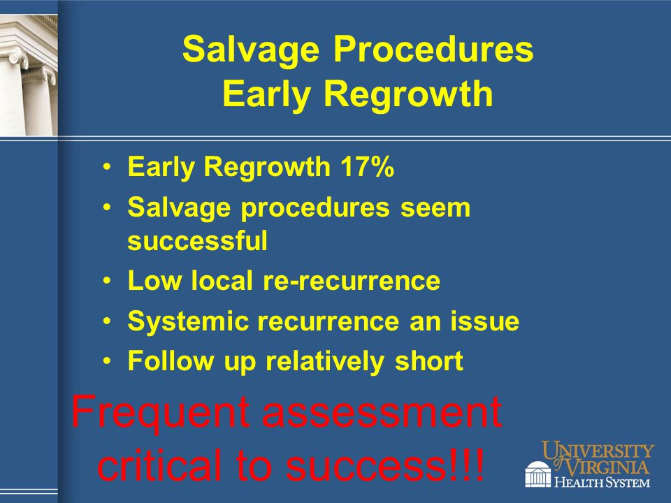 Salvage Procedures Early Regrowth