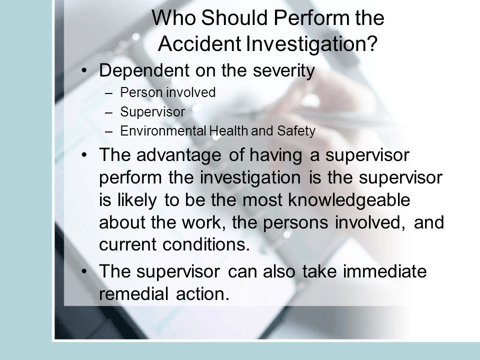 Who Should Perform the Accident Investigation