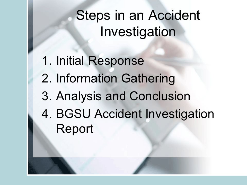 Steps in an Accident Investigation