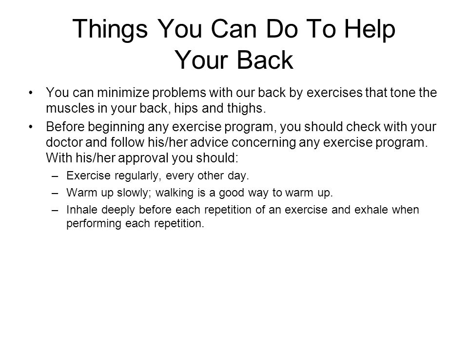 Things You Can Do To Help Your Back