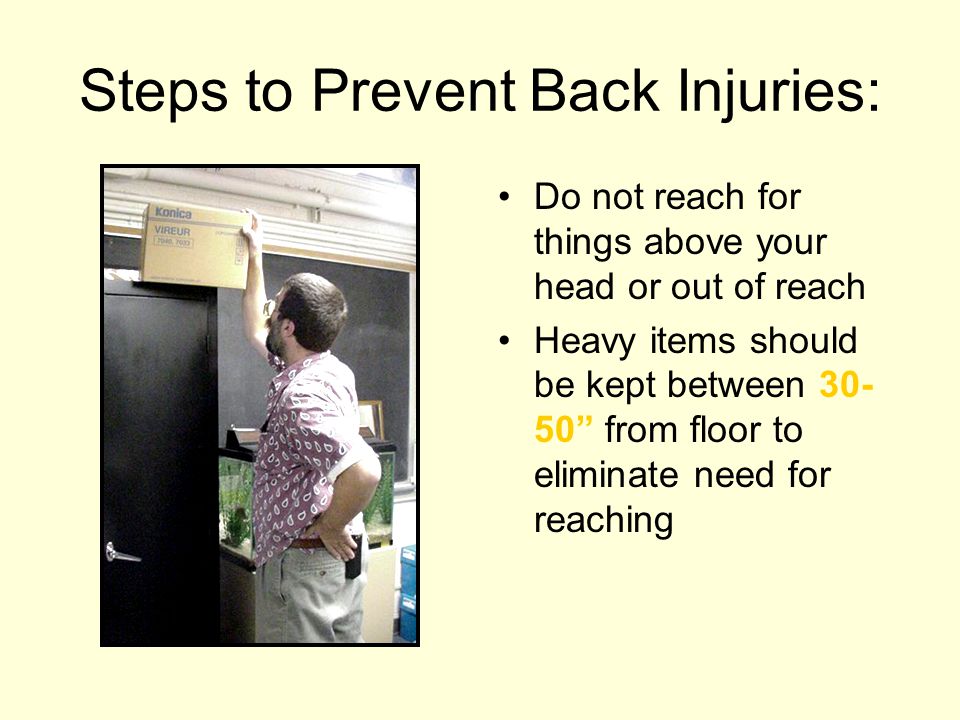 Steps to Prevent Back Injuries: