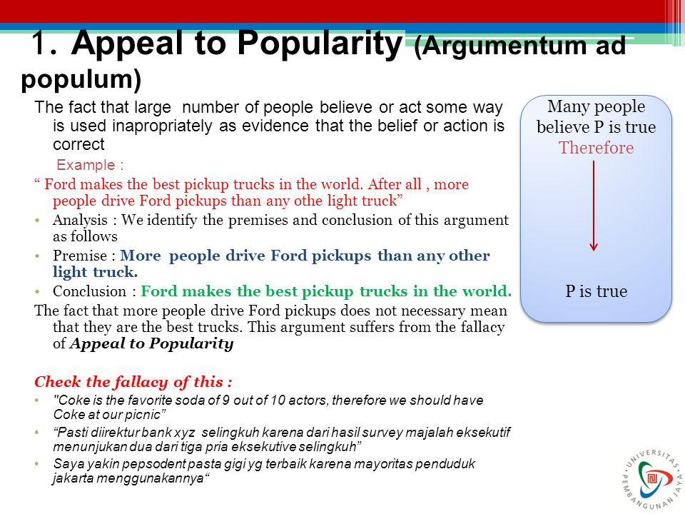 1. Appeal to Popularity (Argumentum ad populum) .