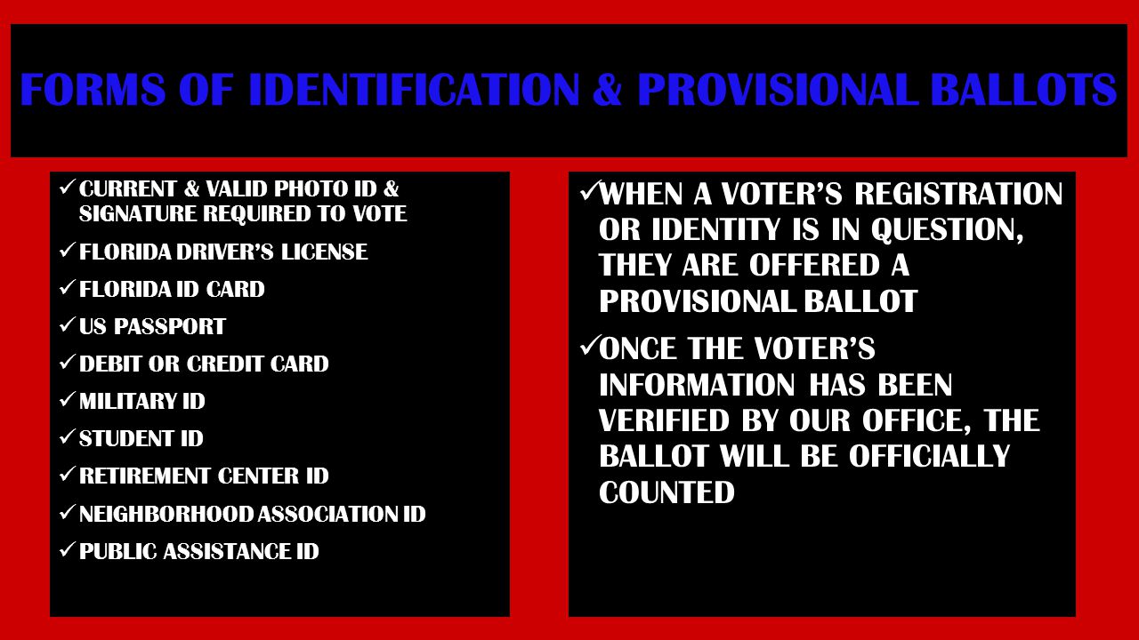 FORMS OF IDENTIFICATION & PROVISIONAL BALLOTS