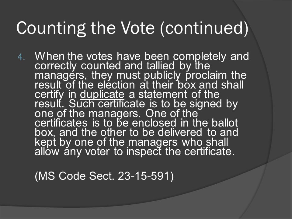 Counting the Vote (continued)