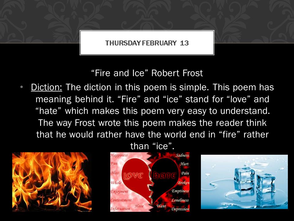 Fire and Ice Robert Frost