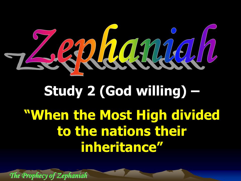 When the Most High divided to the nations their inheritance