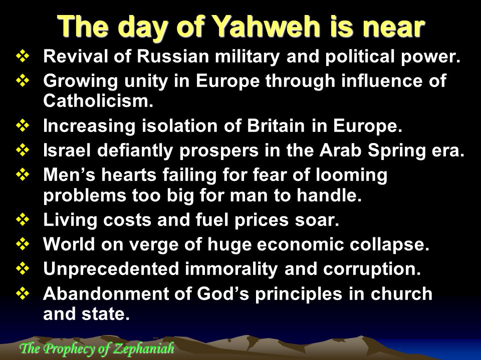 The day of Yahweh is near