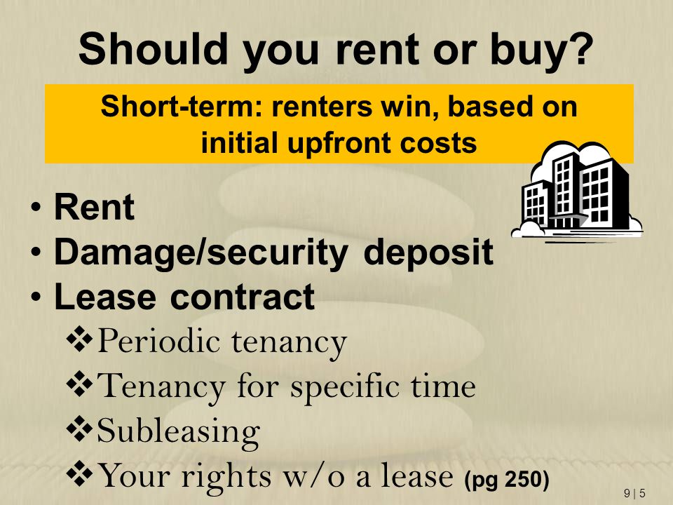 Short-term: renters win, based on initial upfront costs