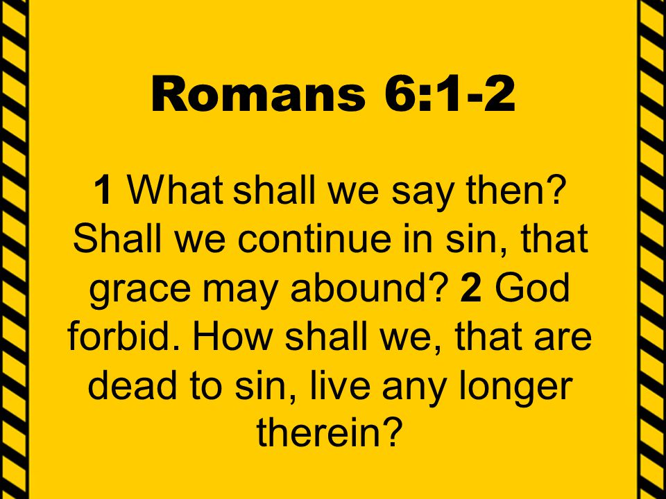 Romans 6:1-2