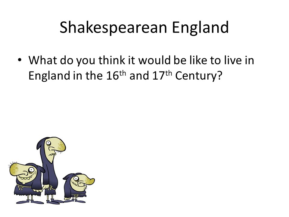 Shakespearean England