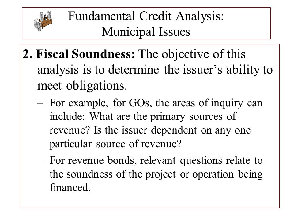 Fundamental Credit Analysis: Municipal Issues