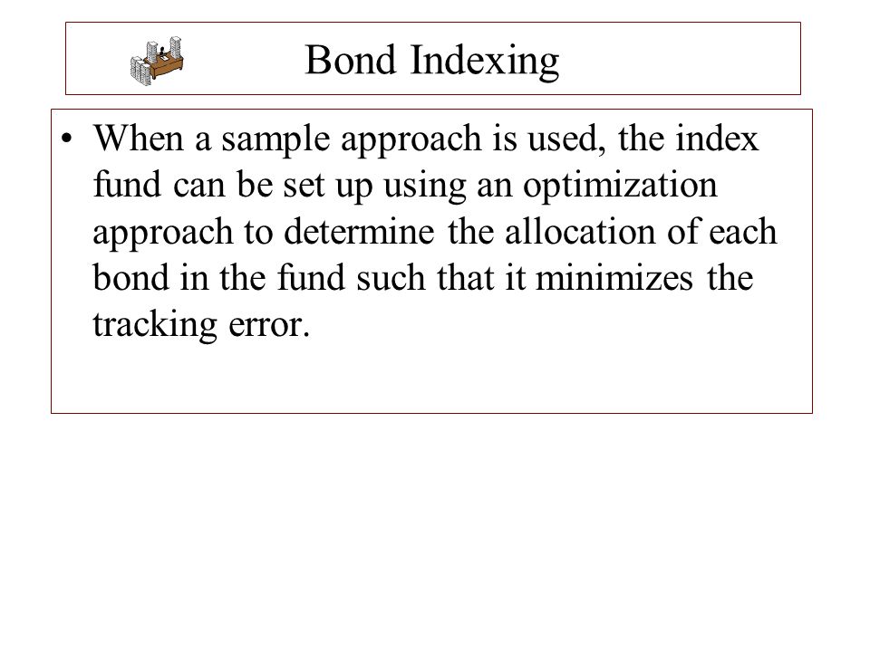 Bond Indexing
