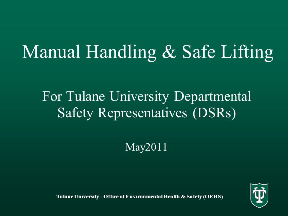 Manual Handling & Safe Lifting