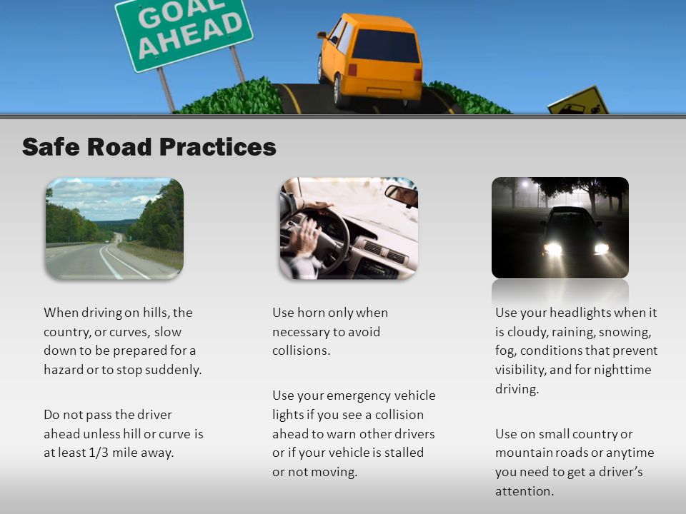 Safe Road Practices