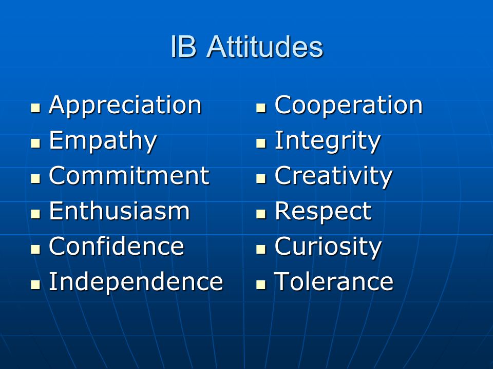 IB Attitudes Appreciation Empathy Commitment Enthusiasm Confidence
