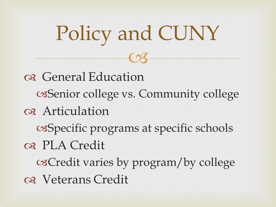Policy and CUNY General Education Articulation PLA Credit