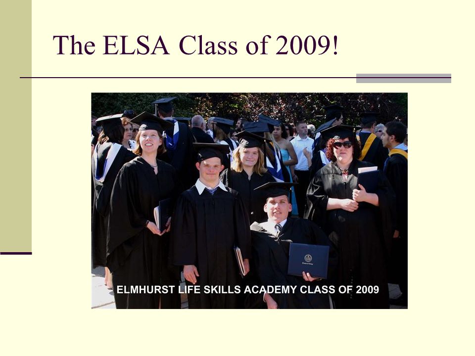 The ELSA Class of 2009!