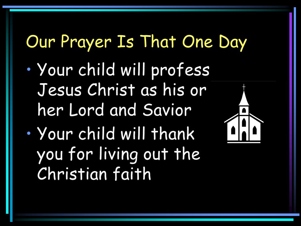 Our Prayer Is That One Day