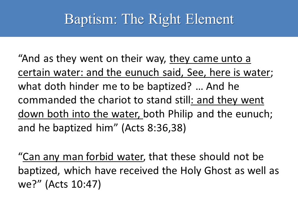 Baptism: The Right Element