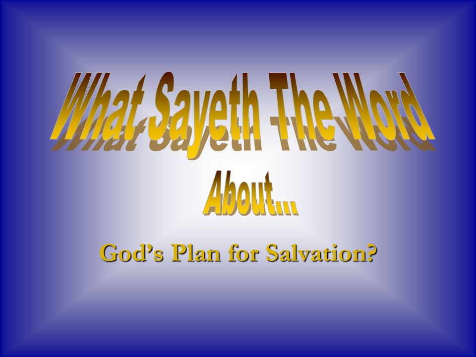 God’s Plan for Salvation