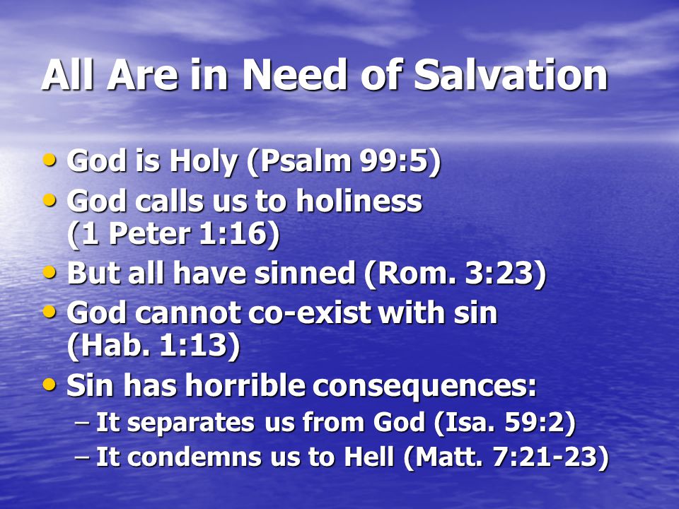All Are in Need of Salvation