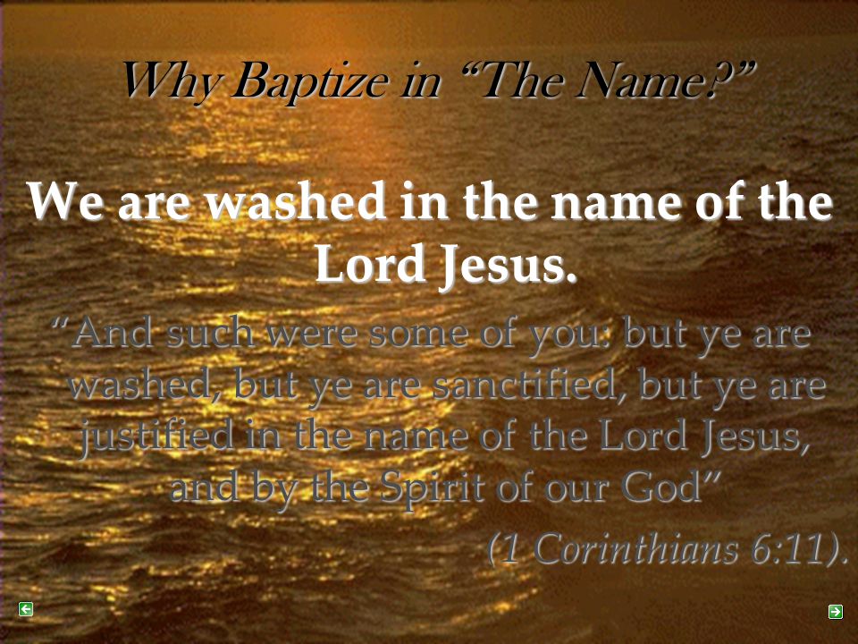 Why Baptize in The Name
