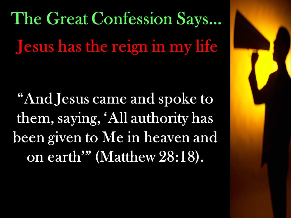 The Great Confession Says…
