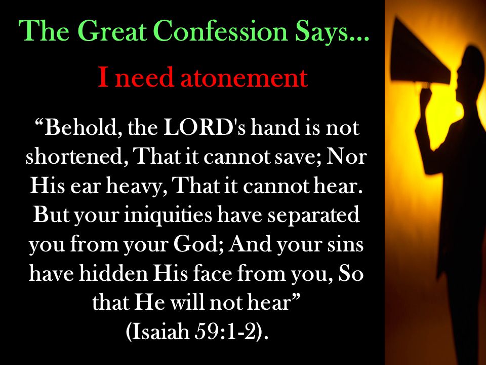 The Great Confession Says…