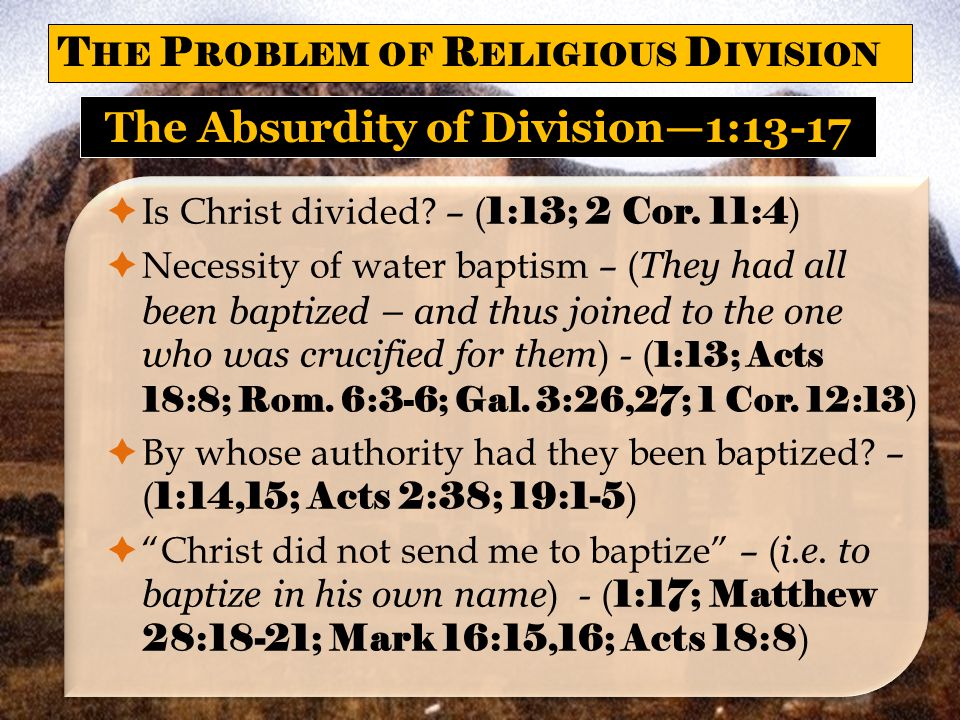 The Absurdity of Division—1:13-17