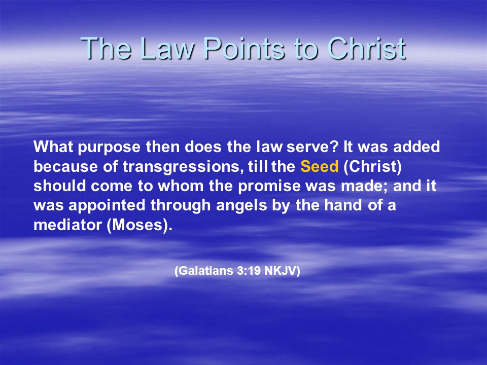 The Law Points to Christ