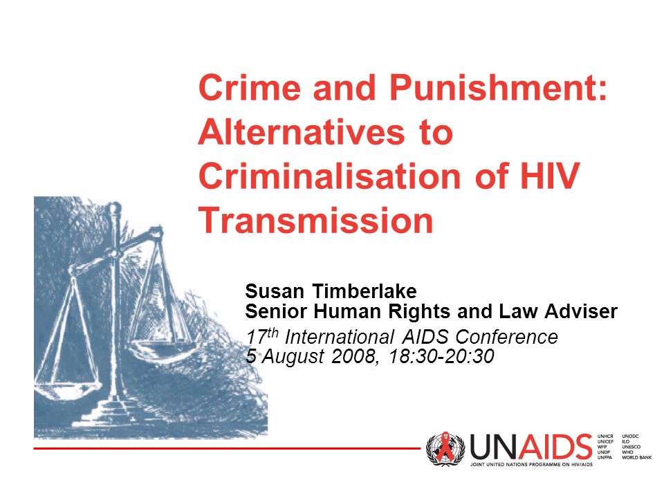Crime and Punishment: Alternatives to Criminalisation of HIV Transmission