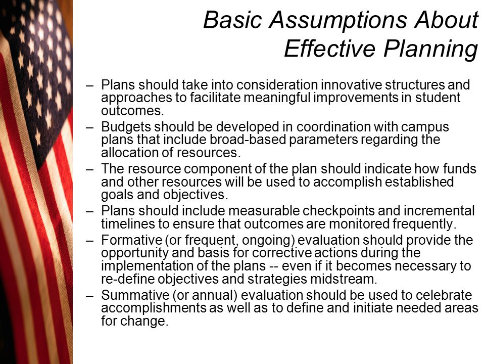 Basic Assumptions About Effective Planning