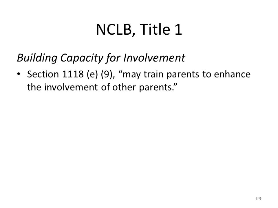 NCLB, Title 1 Building Capacity for Involvement
