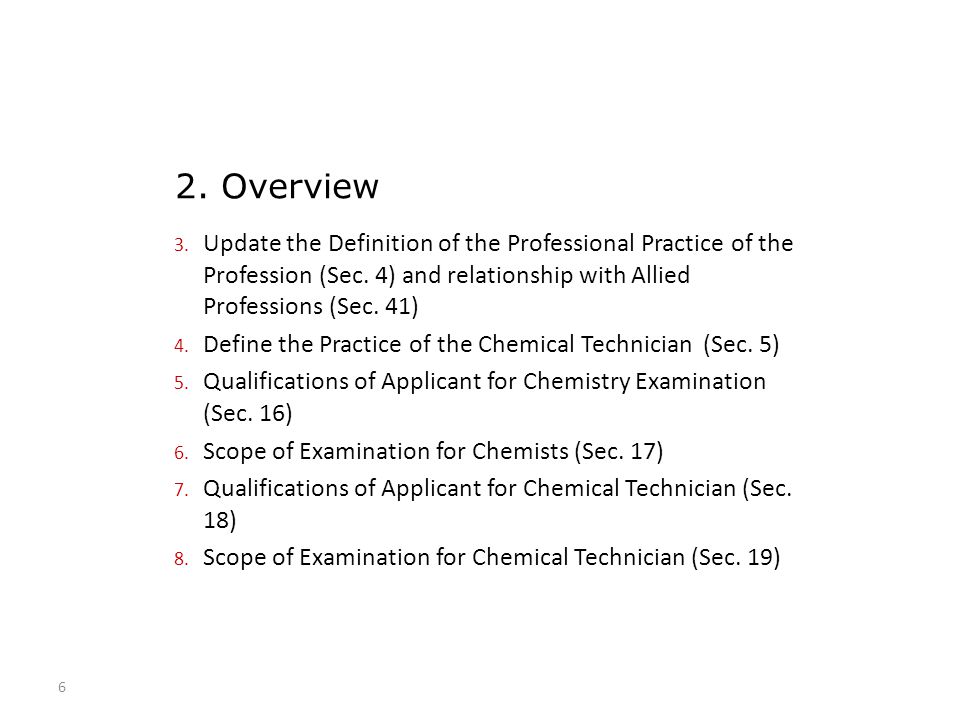 2. Overview Update the Definition of the Professional Practice of the Profession (Sec. 4) and relationship with Allied Professions (Sec. 41)