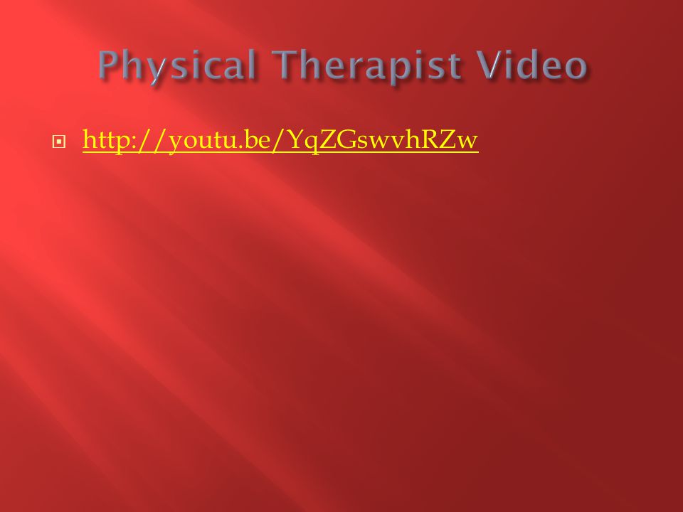 Physical Therapist Video