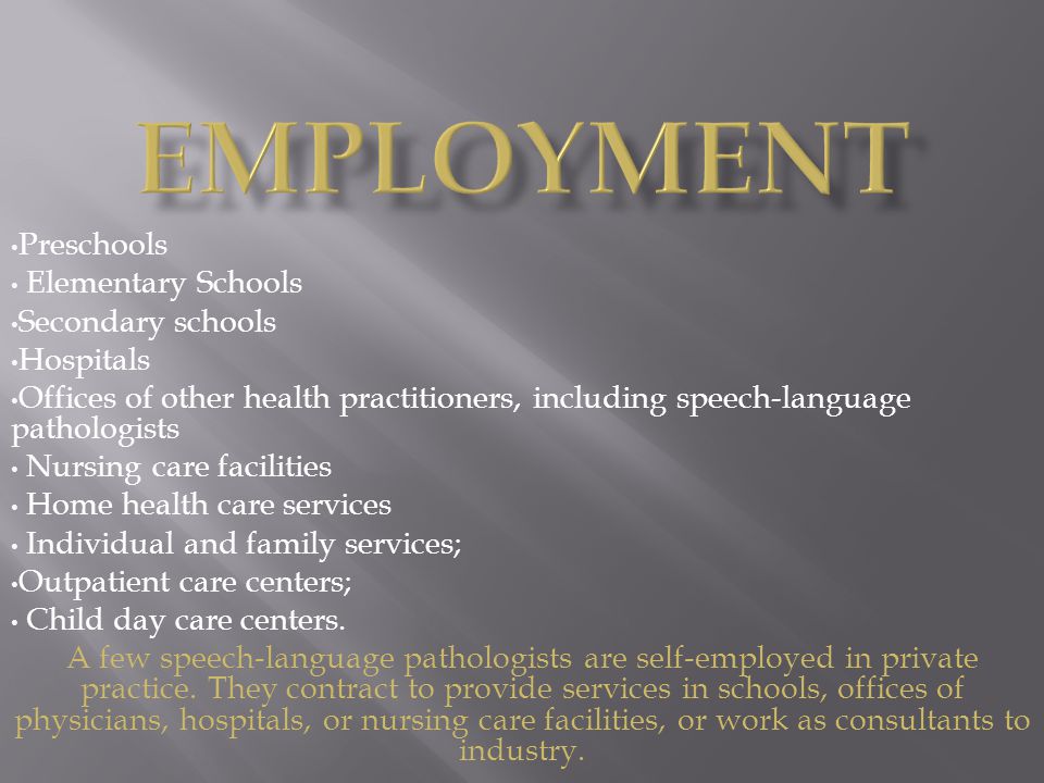 Employment Preschools Elementary Schools Secondary schools Hospitals