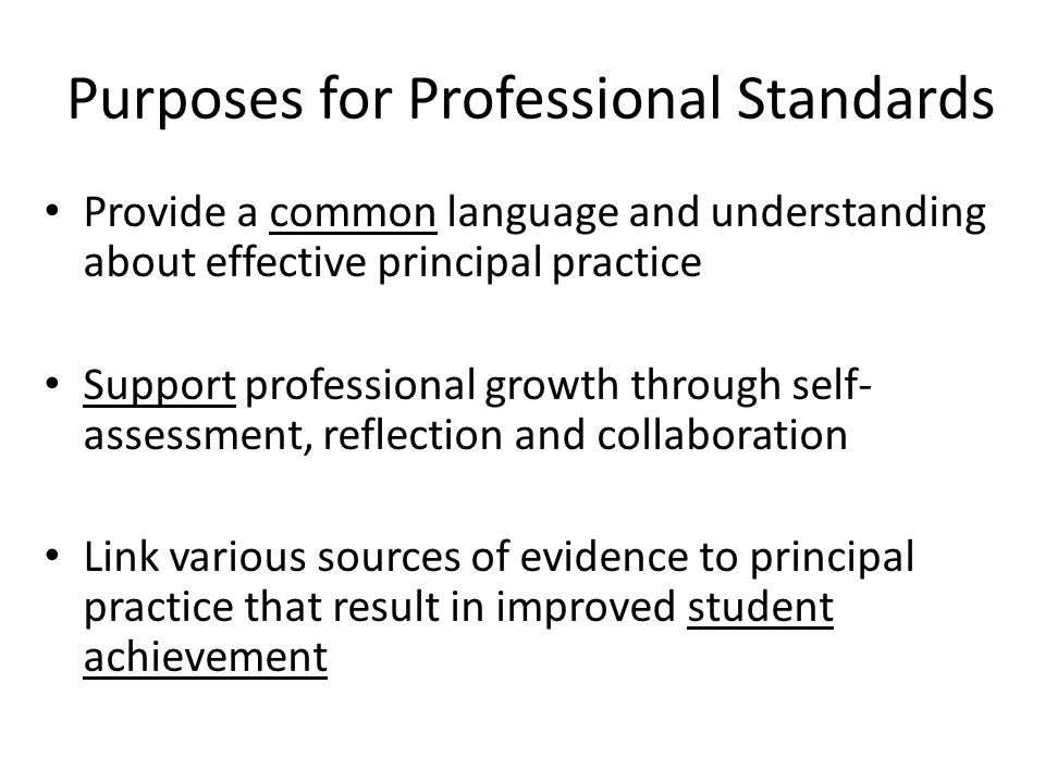 Purposes for Professional Standards