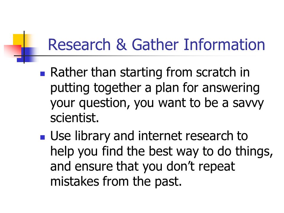 Research & Gather Information
