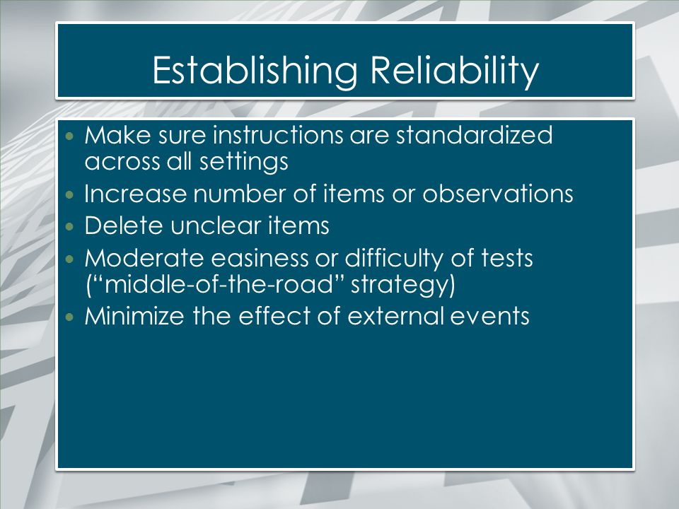 Establishing Reliability