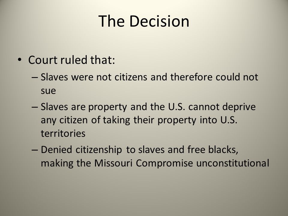 The Decision Court ruled that: