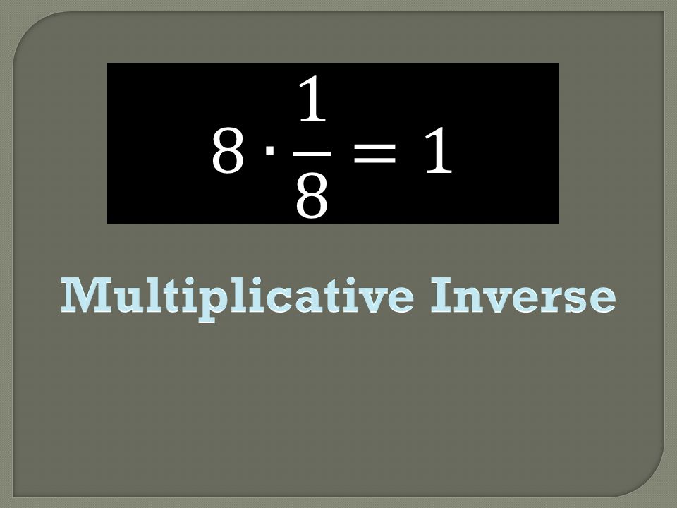 Multiplicative Inverse
