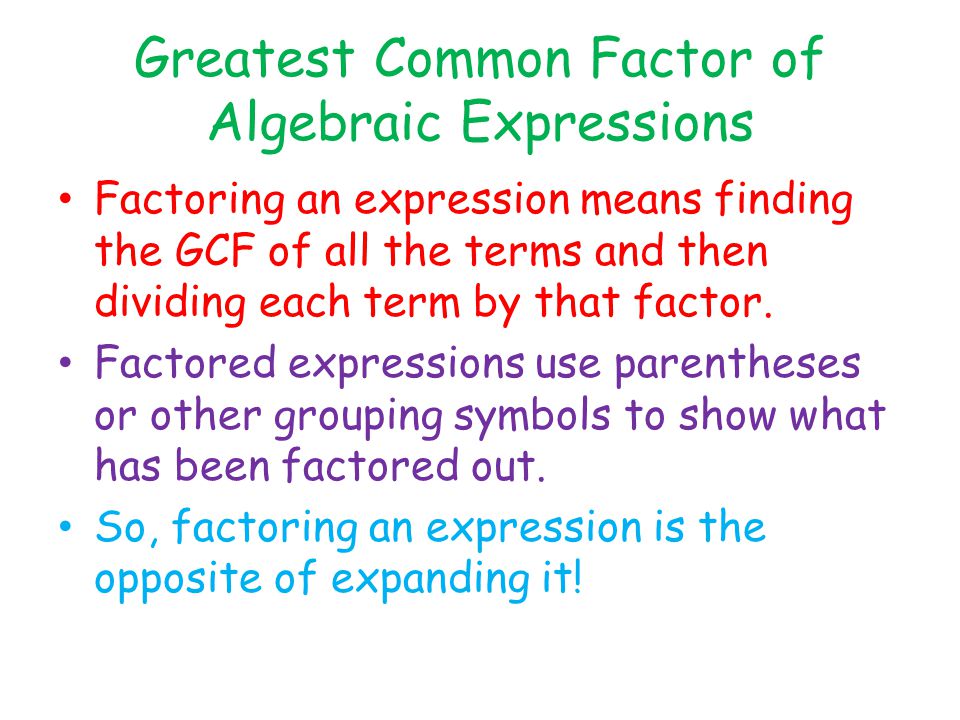 Greatest Common Factor of Algebraic Expressions