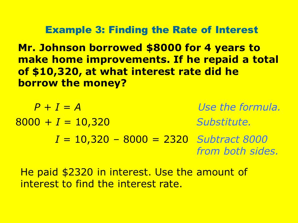 Example 3: Finding the Rate of Interest