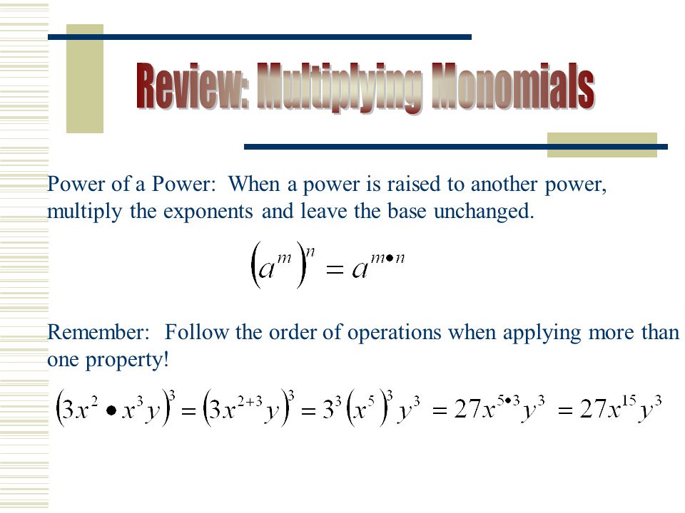 Review: Multiplying Monomials
