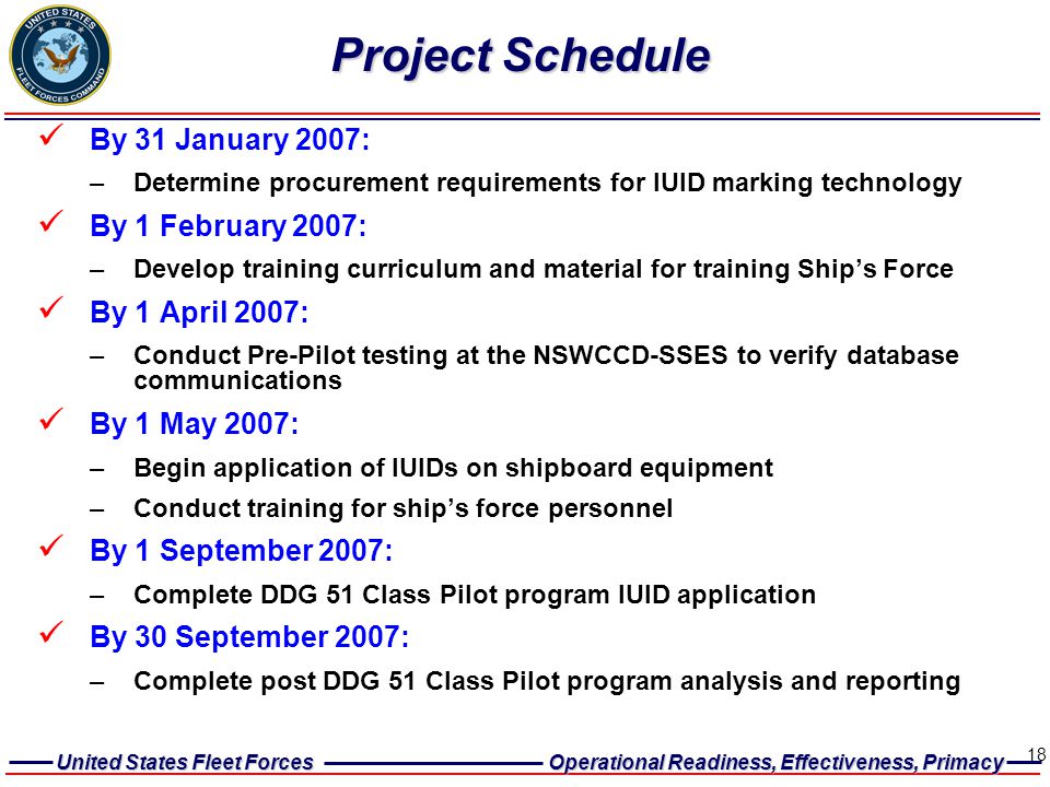 Project Schedule By 31 January 2007: By 1 February 2007: