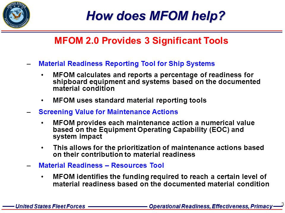 MFOM 2.0 Provides 3 Significant Tools