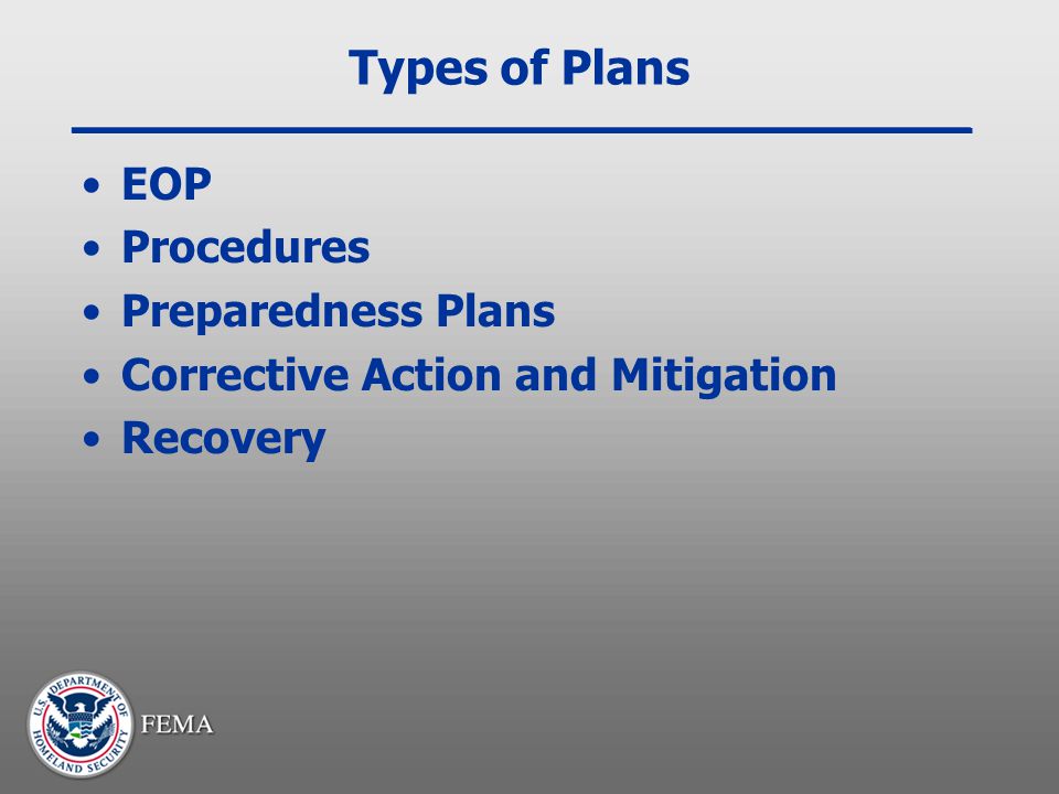 Types of Plans EOP Procedures Preparedness Plans
